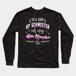 OP Schwester lustiger Spruch Krankenschwester Long Sleeve T-Shirt